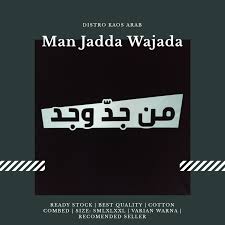 Tulisan man jadda wajada dan man jadda wajadda tentu memberikan arti yang berbeda, karena peletakan tasydid di situ. Cogant Store Cogantstore Twitter