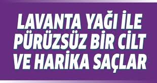 Lavanta Yagi Saca Ve Cilde Nasil Uygulanir Kullanim Alanlari Neler Lavanta Sac Dogal Sac Bakimi