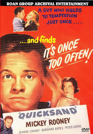 Amazon.com: Quicksand : Bates, Barbara, Cagney, Jeanne, Cassell, Wally,  Dodd, Jimmie, Dorr, Lester, Gallaudet, John, Hammer, Alvin, Holmes, Taylor,  Lane, Richard, Lorre, Peter, Marion, Sidney, Marlowe, Frank, Monroe, Tom,  O'Connor, Patsy, O'Neil,
