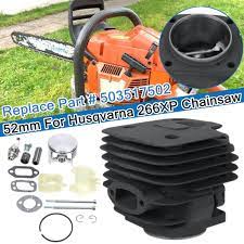 Repair of this level should always be balanced. Buy 52mm Cylinder Piston Gaskets Kit For Husqvarna 266xp Chainsaw Replace Part 503517502 At Affordable Prices Free Shipping Real Reviews With Photos Joom