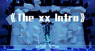 THE XX-INTRO - Fortnite Creative Map Code - Dropnite