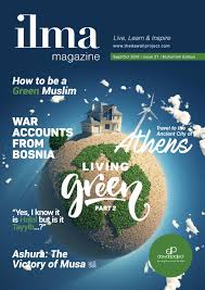 He (allah) has only forbidden to you dead animals, blood, the flesh of swine, and that which has been dedicated to other than allah.(the quran 2:173). Ilma Magazine September October 2016 Issue 21 Muharram Edition By Ilma Magazine Issuu