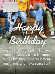 Co Worker Happy Birthday Quotes For Coworker To My Cool Co Worker Happy Birthday Wishes Card Birthday Greeting Cards By Davia Happy Birthday Wishes Cards Happy Birthday Wishes Birthday Wishes Cards