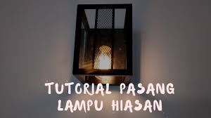 Gratis untuk komersial tidak perlu kredit bebas hak cipta. Tutorial Pemasangan Lampu Hiasan Dinding Jenis Petak Youtube
