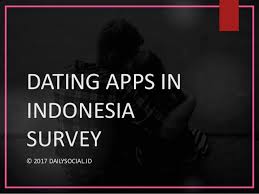 It is now very common for indonesians of any age or background to use dating apps, and the most popular ones have tens of thousands of members. Review Dating Apps In Indonesia Survey 2017 Slide