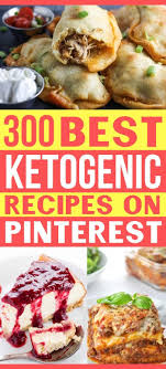 300 Best Ketogenic Recipes On Pinterest Keto Low Carb In 2020 Diet Recipes Ketogenic Diet Meal Plan Ketogenic Recipes Dinner