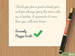 Teachers and educators receive thank you notes, letters & gifts, and help and assistance throughout the year, and therefore there are many occasions when a big thank you to you and your family for the beautiful gift basket you presented me with on teacher appreciation day. 4 Ways To Write A Letter Of Appreciation To Your Teacher Wikihow