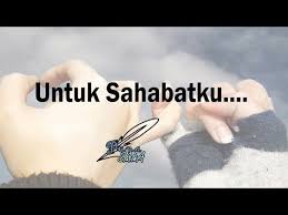 Ps Pesan Untuk Sahabat Musikalisasi Puisi Youtube Puisi Persahabatan Puisi Tentang Persahabatan Kutipan Persahabatan Terbaik