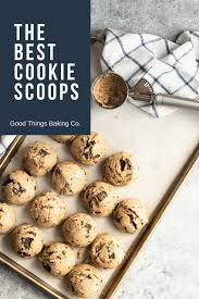 The Best Cookie Scoops - Good Things Baking Co