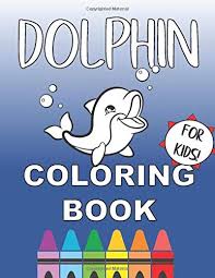 Walrus with long white tusks. Dolphin Coloring Book For Kids Cool Ocean Mammal Color Pages For Hours Of Fun Creations Ella Dawn 9798665059839 Amazon Com Books