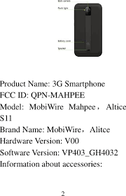 When programmed, the stereo system becomes inoperable if the stereo ever loses power from battery di. Mahpee 3g Smartphone User Manual Um V1 Mobiwire Sas