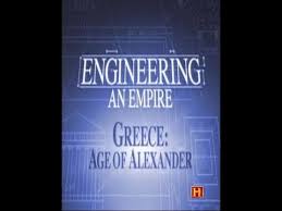 Engineering an Empire - E4 Ancient Greece: Age of Alexander