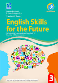 E Book English Skills For The Future Kls Xii Peminatan Ilmu Bahasa Dan Budaya Revisi Grafindo Media Pratama