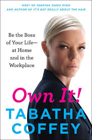 Own It! by Tabatha Coffey (Ebook)