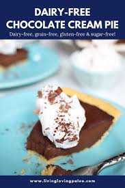 Chocolate cream pie will keep for 3 to 4 days in the fridge, loosely covered. Dairy Free Chocolate Cream Pie Living Loving Paleo