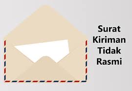 Karangan surat tidak rasmi dalam bahasa inggeris surat rasmi q Surat Kiriman Tidak Rasmi Dan Contoh Eratuku