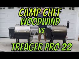 Camp Chef Woodwind V S Treager Pro 22 Comparison Review