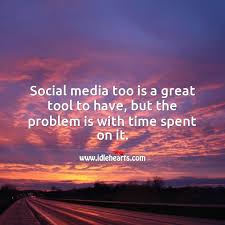 Maybe you would like to learn more about one of these? Social Media Too Is A Great Tool To Have But The Problem Is With Time Spent On It Idlehearts