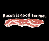 This recipe was absolutely delicious and my husband raved about it. Bacon Is Good For Me Know Your Meme