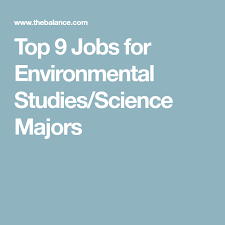 Career Options For Environmental Studies Majors Environmental Studies Engineering Science Study
