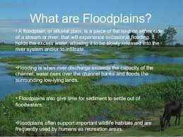 The soils usually consist of clays, silts, sands, and gravels deposited during floods. Floodplain Presentation 2