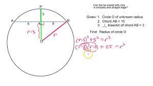 T = 360 × degrees. How Do You Find The Radius Given A Chord And A Perpendicular Bisector Youtube