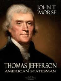 Thomas Jefferson by John T. Morse (Ebook)
