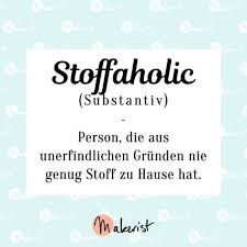 Stoffaholic Spruch Fur Nahen Fans Via Makerist De Spruche Nahen Spruch Lebensweisheiten Spruche