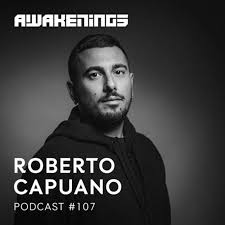 Anchored in the techno scene, the festival brings in the biggest names to the netherlands. Roberto Capuano 2021 Awakenings Podcast 107