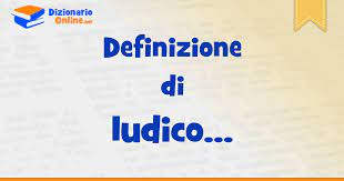 Se conoce como lúdico al adjetivo que designa todo aquello relativo al juego, recreación, ocio, entretenimiento o diversión. Significato Di Ludico Definizione Ufficiale Dizionario Online