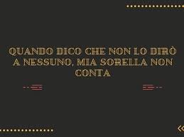 Avete bisogno di una mano per scrivere qualcosa per i 100 giorni alla maturità 2020? Frasi Per Una Sorella 163 Citazioni Poesie Canzoni Ed Immagini Da Condividere Tra Sorelle Aforismi E Citazioni