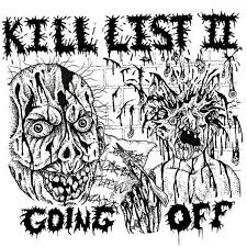 Kill List II | Going Off