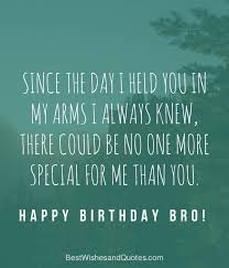 This day can be the best day of your life if only you face it squarely with. Happy Birthday Brother 41 Unique Ways To Say Happy Birthday Bro
