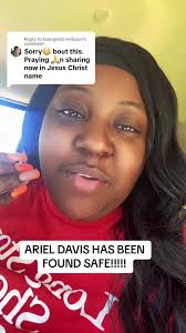 Replying to @Evangelist FeliLove THE FBI FOUND MY COUSIN!!! #missingperson  #missingpersons #bringarielhome #pleasehelp #pleaseshare #newsstory  #breakingnews #pleasepray #arieldavis #viral ...
