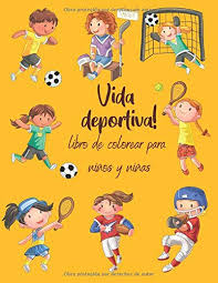 Aun así, no existe ningún listado con deportes obligados o deportes prohibidos. Amazon Com Vida Deportiva Libro De Colorear Para Ninos Y Ninas Libro De Dibujar Para Ninos Y Ninas Con 48 Imagenes Deportivas Libro Para Garabatear Mi Para Ninos De 1