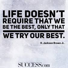 Quotes can be very helpful: 17 Quotes About Living A Beautiful Life Success