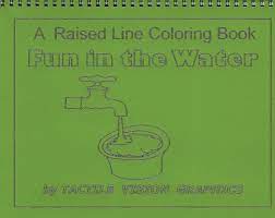 This paper features subtle raised lines on thick paper to help with handwriting success. Fun In The Water A Raised Line Tactile Coloring Book