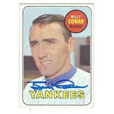 Autographed BILLY COWAN 1969 Topps Card