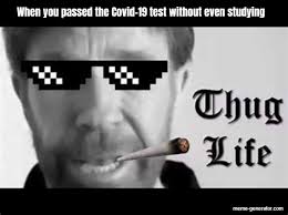 Rapid antigen test from bd, musk tweeted out, sending. When You Passed The Covid 19 Test Without Even Studying Meme Generator