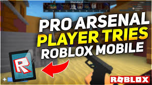I've played a lot of fps games in the past, so i picked up arsenal pretty quick. The Best Arsenal Player Plays Arsenal On A Phone For The First Time Roblox Mobile Youtube
