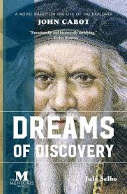 Dreams of Discovery: A Novel Based