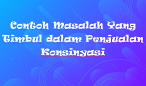 We did not find results for: Contoh Masalah Yang Timbul Dalam Penjualan Konsinyasi Kak Raffi