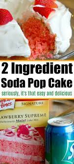 2 Ingredient Cake Soda Cake Recipe 2 Ingredient Cakes Soda Recipe