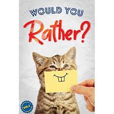 But the teens always feel like maybe the questions are a little too little childish. Buy Would You Rather The Book Of Silly Challenging And Downright Hilarious Questions For Kids Teens And Adults Activity Game Book Gift Ideas Vol 2 Paperback Large Print March 20 2019 Online In