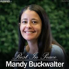 REST IN PEACE 💔 Authorities say 43-year-old Mandy Buckwalter was killed  when a suspect in stolen van crashed into her car in northeast Wichita