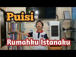 Check spelling or type a new query. Membacakan Puisi Berjudul Rumahku Istanaku Youtube