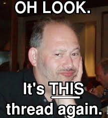 Oh Look It's THIS Thread Again | Know Your Meme