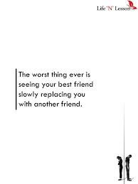 18 Broken Friendship Quotes That Ll Make You Miss Your Best Friend Life N Lesson Whether it's due to distance, choice or death, loss unfortunately is inevitable. 18 broken friendship quotes that ll