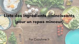 Ils sont des véritables trésors nutritionnels. Liste Des 19 Ingredients Amincissants Pour Un Repas Minceur