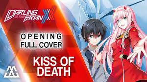 O melhor site de downloads de musicas online. Darling In The Franxx Opening Full Kiss Of Death Cover Youtube